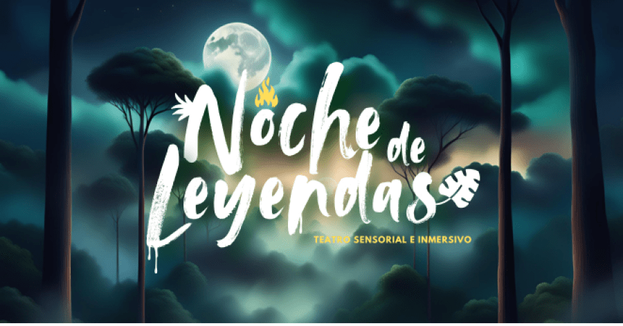 Noche de Leyendas: Teatro Sensorial e Inmersivo