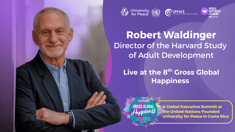 Dr. Robert Waldinger en Costa Rica: La ciencia de la felicidad. 