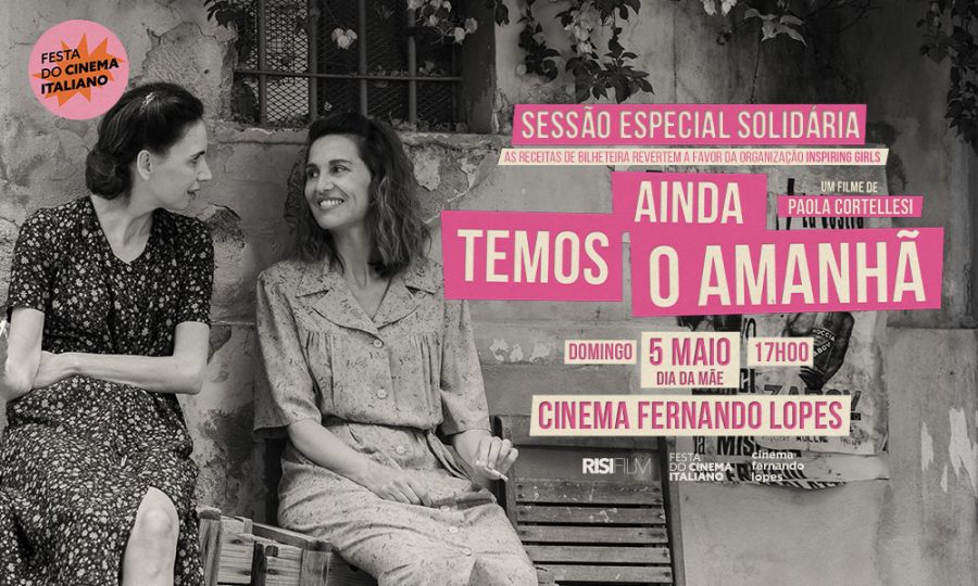 Sessão Especial DIA DA MÃE - AINDA TEMOS O AMANHÃ, de Paola Cortellesi - Sessão Especial Solidária