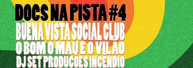 Docs Na Pista #4 Buena Vista Social Club • DJ Produções Incêndio