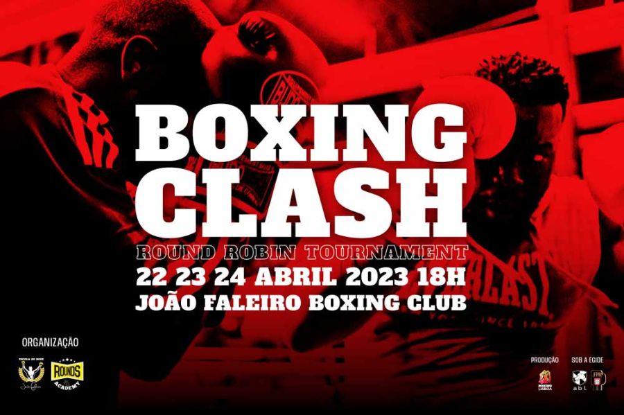 Boxing Clash - 3 dias (22, 23 e 24 de Abril 2023