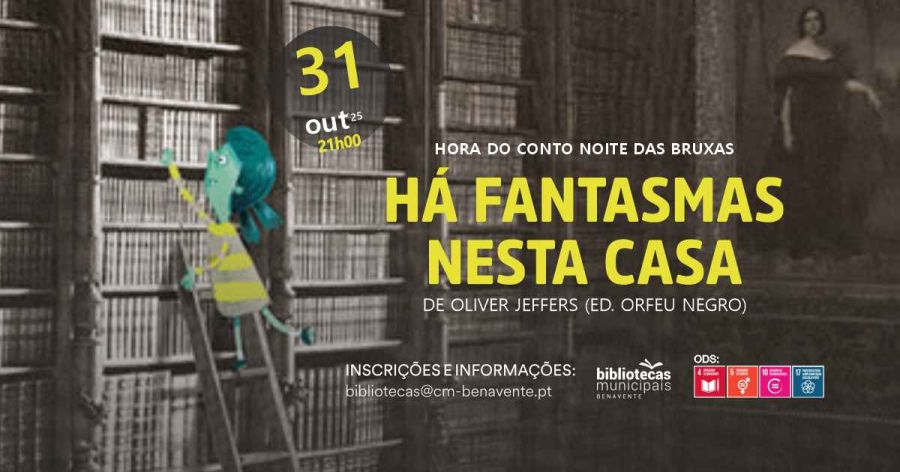 Hora do Conto Noite das Bruxas “Há um Fantasma nesta casa”