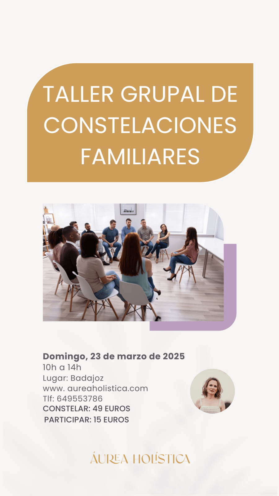 TALLER GRUPAL DE CONSTELACIONES FAMILIARES BADAJOZ | 23 de marzo de 2025