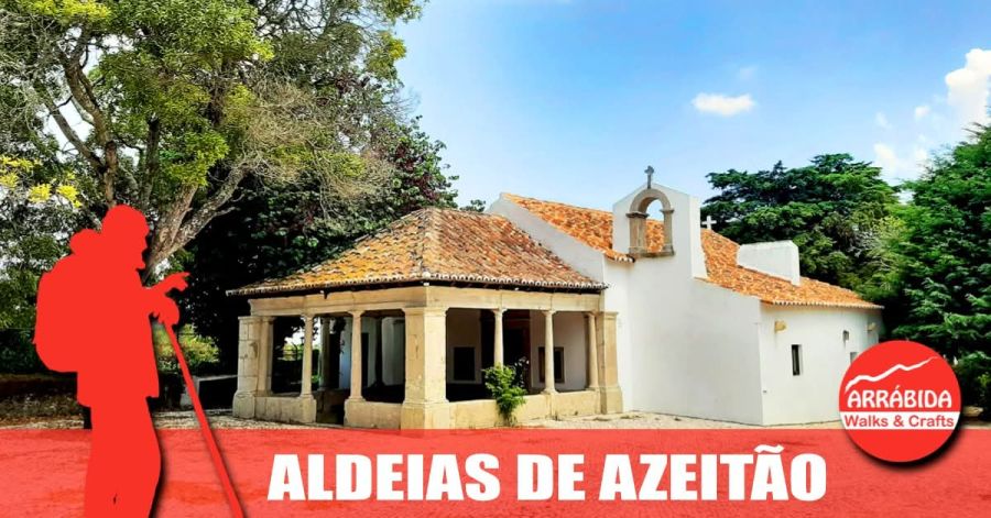 Caminhada . Aldeias de Azeitão . Azeitão 