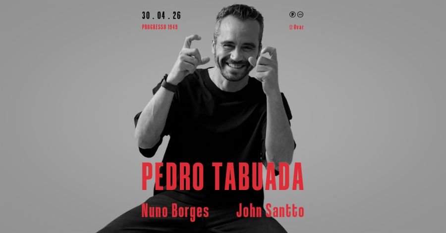 Pedro Tabuada | Nuno Borges | John Santto ★ Progresso 1949