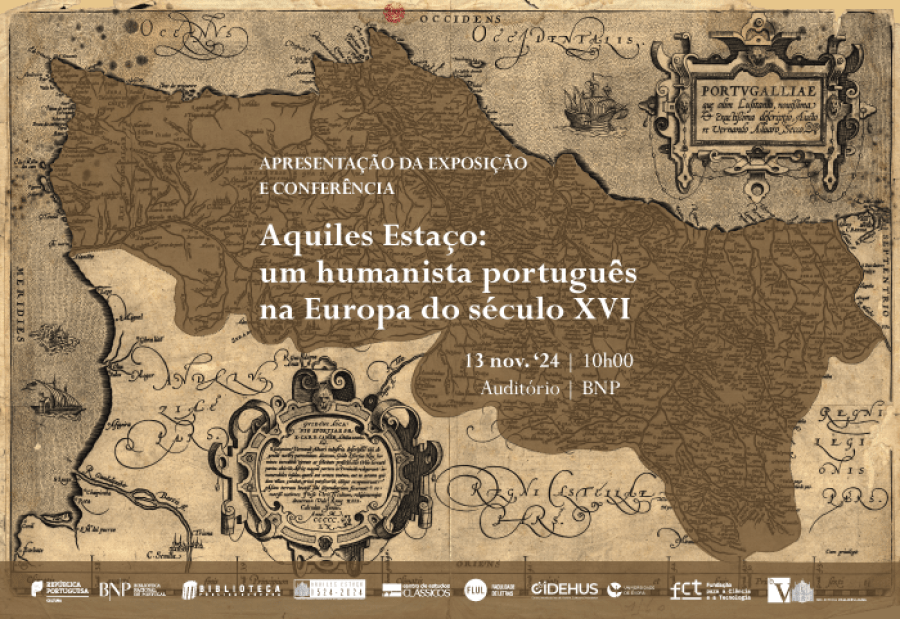 APRESENTAÇÃO DA EXPOSIÇÃO E CONFERÊNCIA | Aquiles Estaço: um humanista português na Europa do século XVI