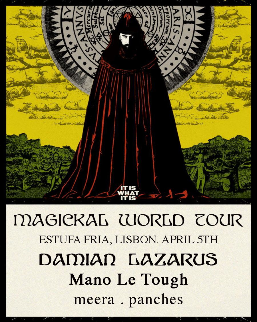 Magickal by DAMIAN LAZARUS x It is what it is