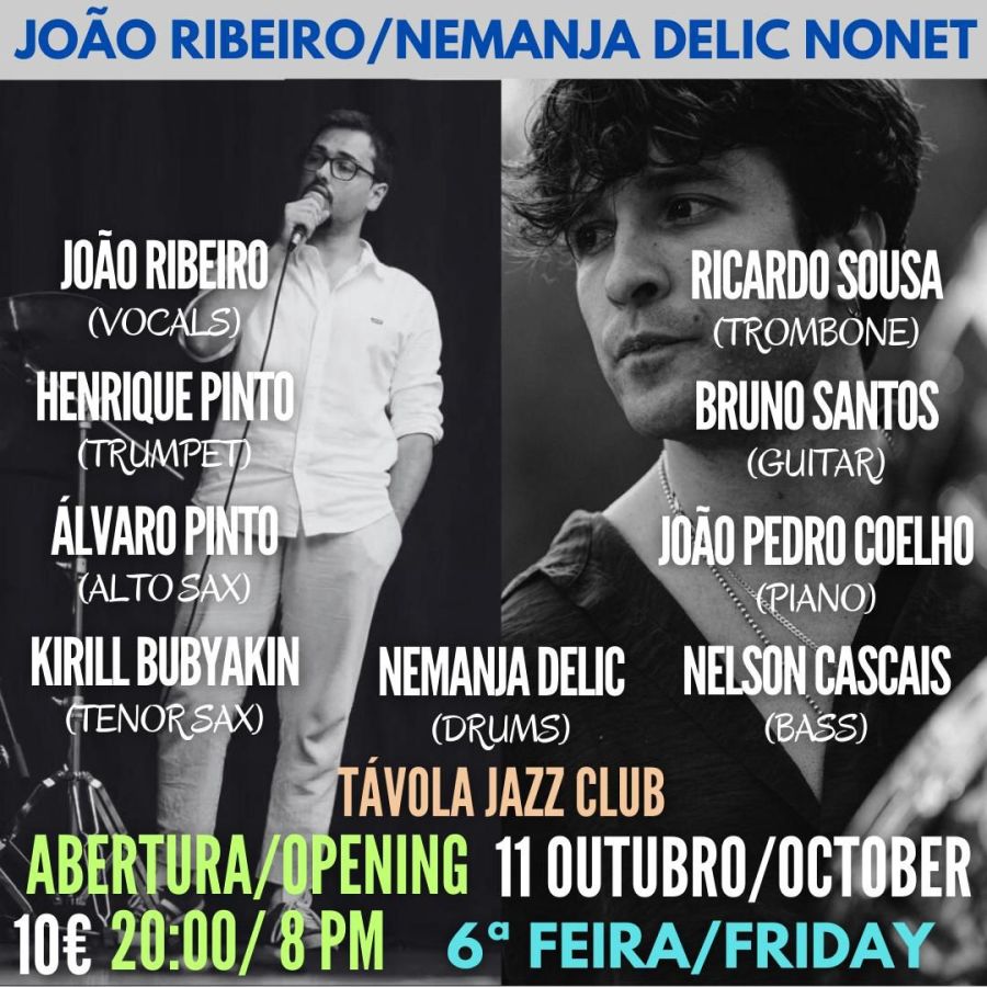 João Ribeiro/Nemanja Delic Nonet