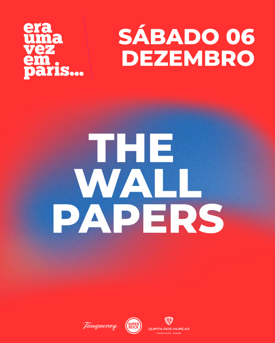 The Wallpapers @ Era uma vez em Paris