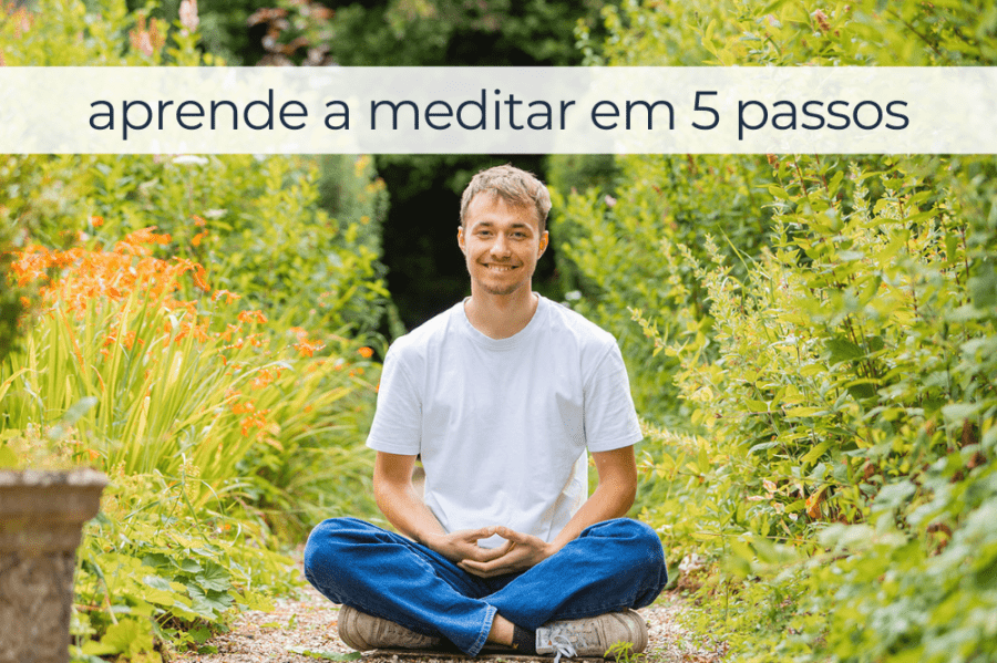 APRENDE A MEDITAR EM 5 PASSOS