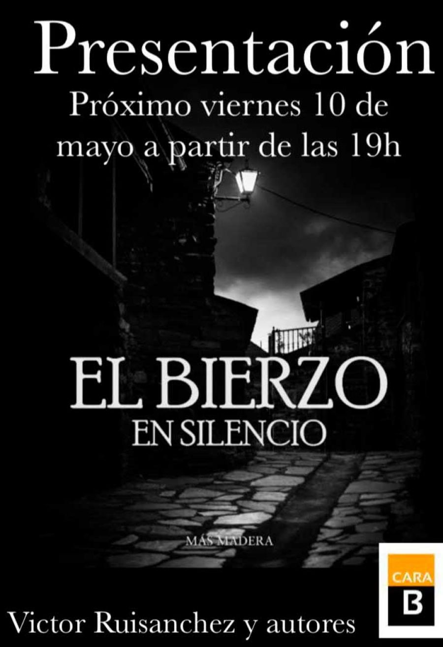 PRESENTACIÓN | El Bierzo en silencio