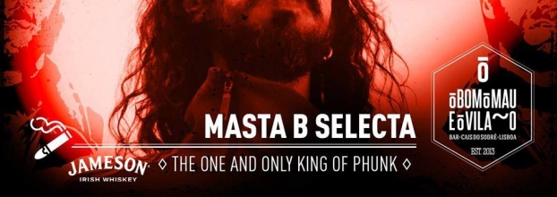 Masta B Selecta | The King of Phunk c/ Jameson