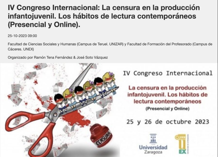 IV Congreso Internacional: La censura en la producción infantojuvenil. Los hábitos de lectura contemporáneos (Presencial y Online).