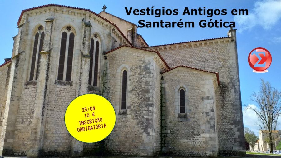Vestígios Antigos em Santarém Gótica