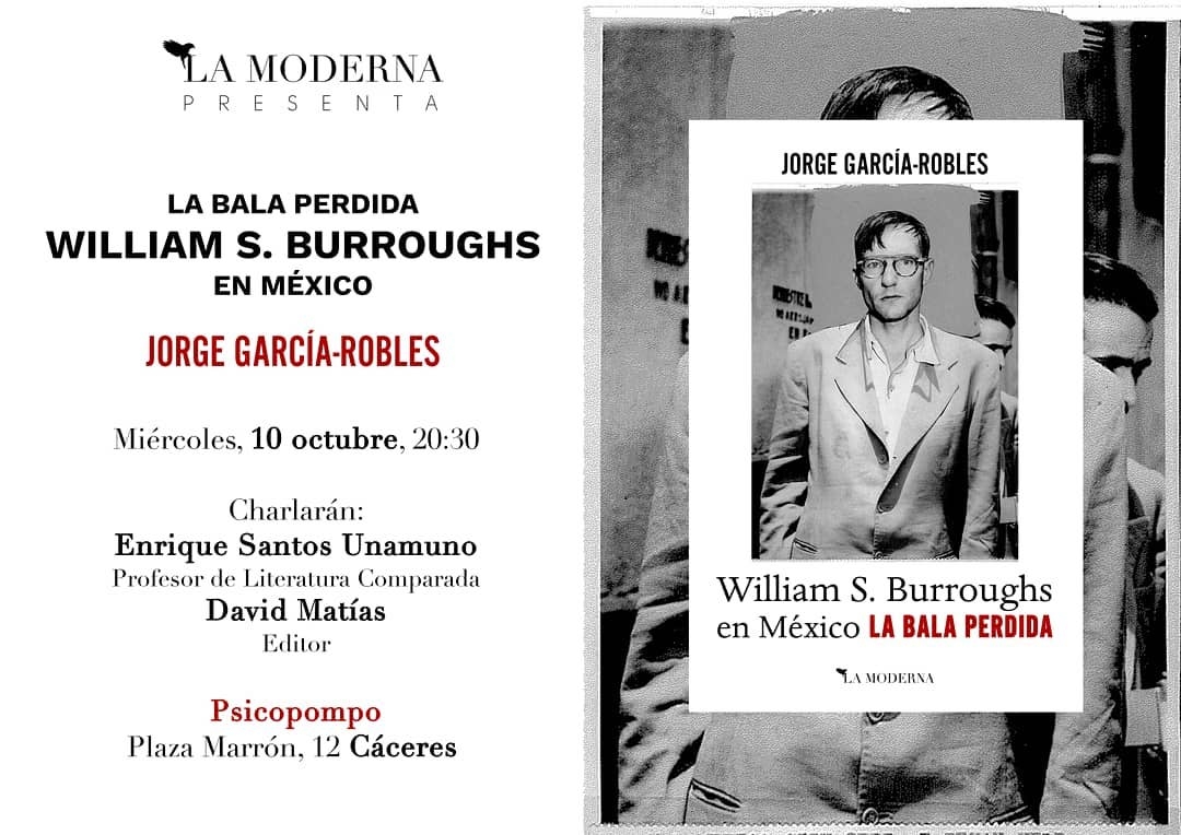 La bala perdida William S. Burroughs en México