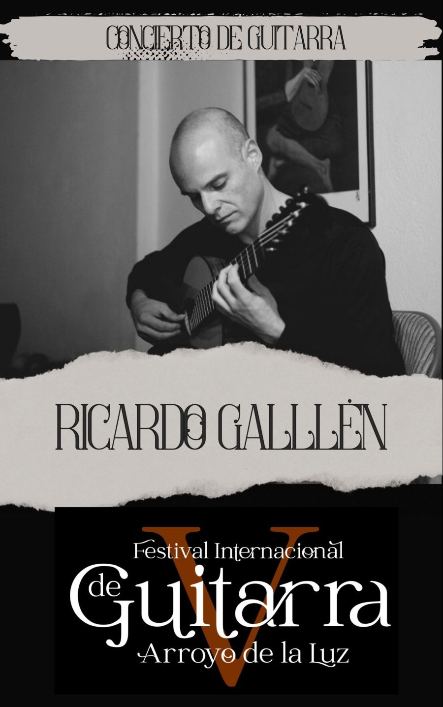 CONCIERTO DE RICARDO GALLÉN. V FESTIVAL INTERNACIONAL DE GUITARRA DE ARROYO DE LA LUZ.