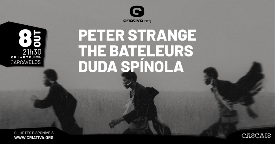 PETER STRANGE + THE BATELEURS + DUDA SPÍNOLA