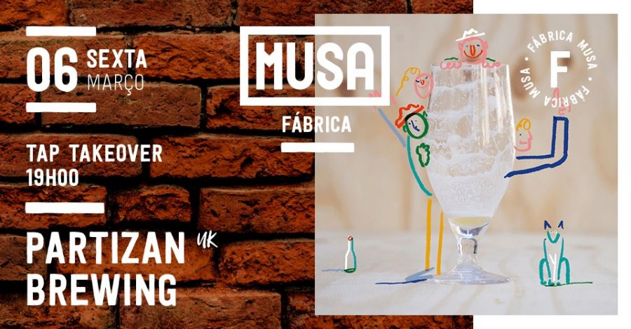 1º Tap Take Over na Fábrica Musa c/ Partizan Brewing