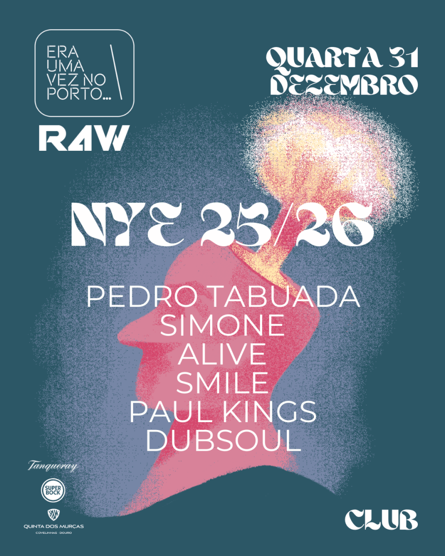 NYE 25/26 by R4W & Era uma vez no Porto
