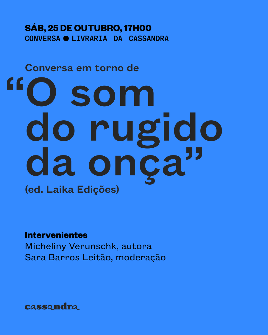  Conversa em torno de 'O som do rugido da onça', de/com Micheliny Verunschk