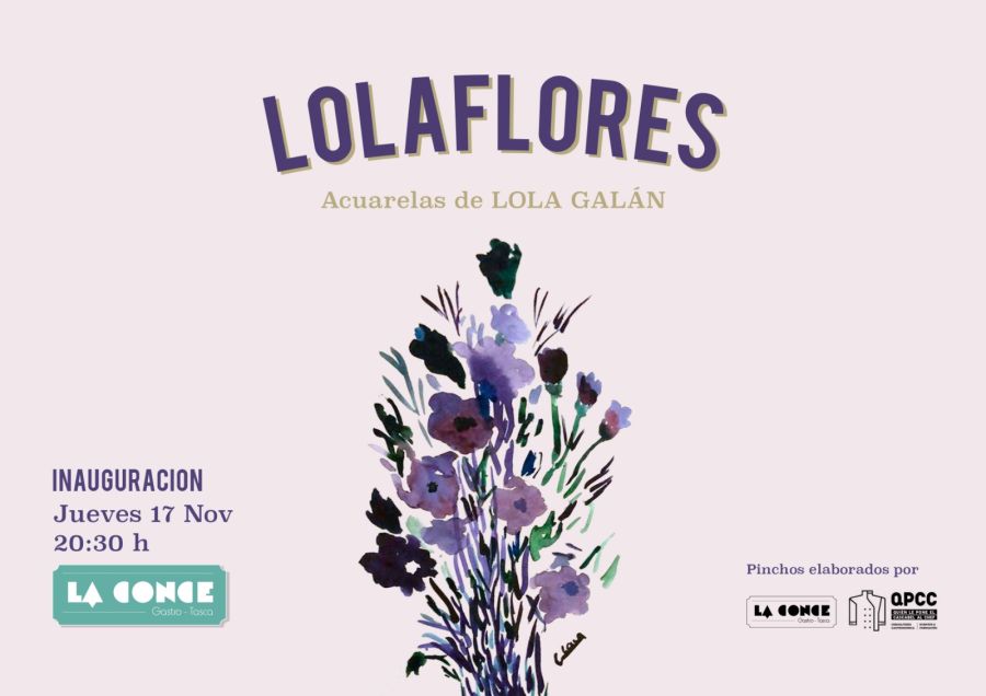 EXPOSICIÓN | LOLAFLORES (Lola Galán)