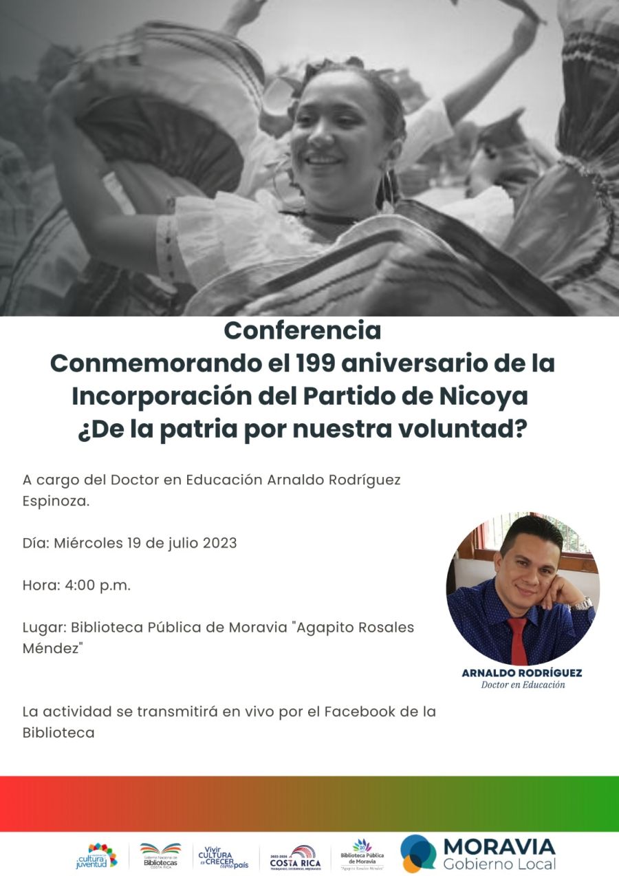 Conferencia. Conmemorando el 199 aniversario de la Incorporación del Partido de Nicoya ¿De la patria por nuestra voluntad?