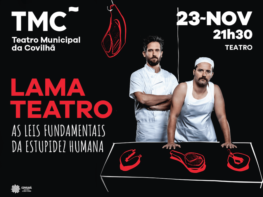 LAMA TEATRO - AS LEIS DA ESTUPIDEZ HUMANA