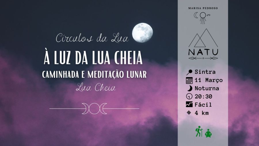 À Luz da Lua Cheia - Caminhada e Meditação Lunar | Sintra