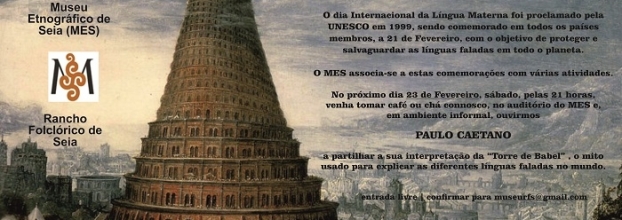 DIA INTERNACIONAL da LÍNGUA MATERNA / A 'Torre de Babel' com PAULO CAETANO