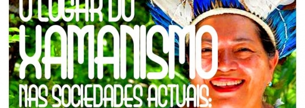 Palestra 'O Lugar do Xamanismo nas sociedades atuais: o caso do Brasil'