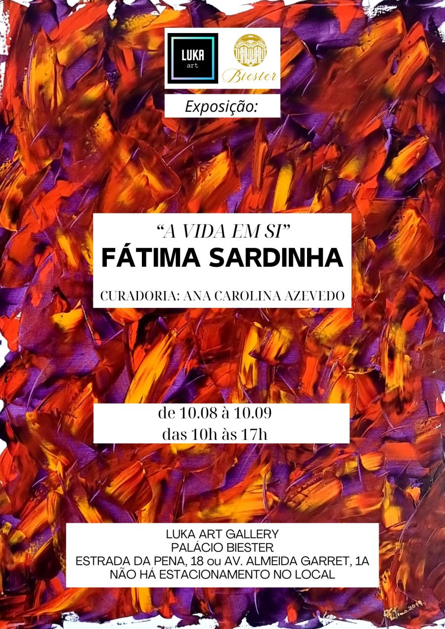 Exposição 'A vida em si' - Fátima Sardinha