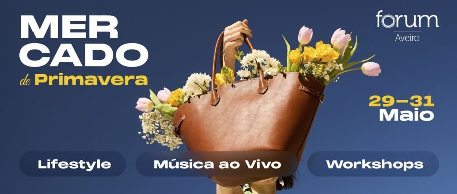 Concertos, Puppy Pilates e Workshops dão vida ao Mercado de Primavera do Forum Aveiro