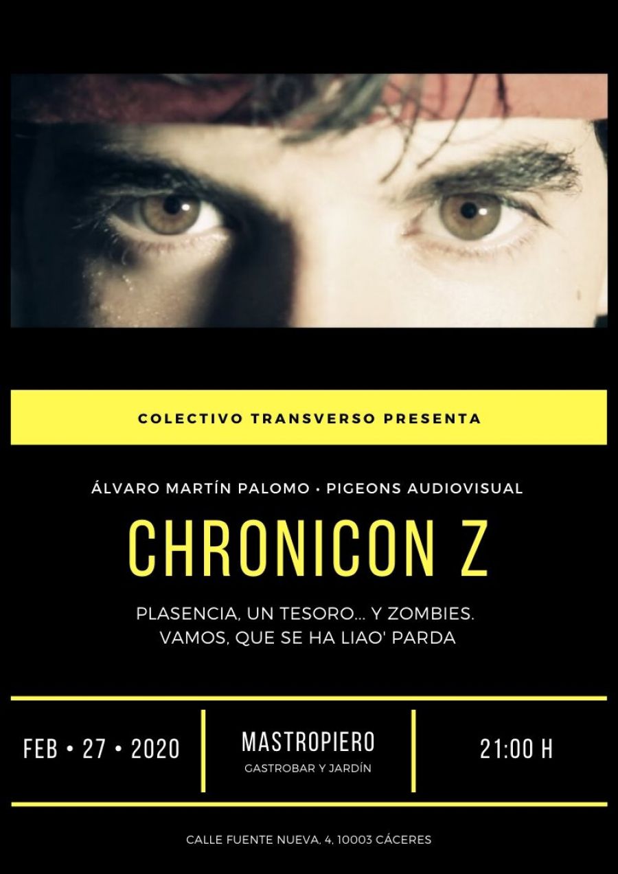 Proyección: Chronicon Z // Dir. Álvaro Martín Palomo
