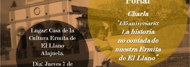 Presentación portar y charla historia Ermita El Llano de Alajuela