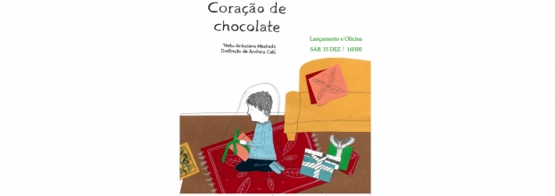 Sessão de Lançamento e Oficina Infantil do livro Coração de Chocolate
