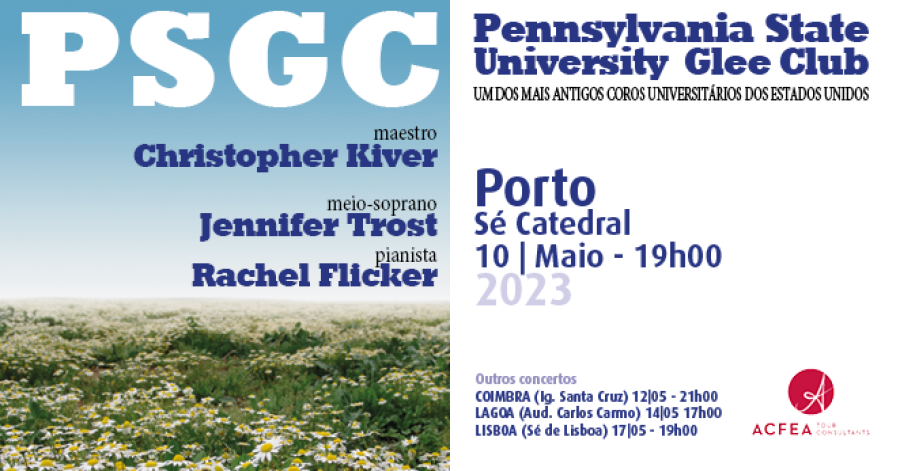Concerto Pennsylvania State University Glee Club | Porto
