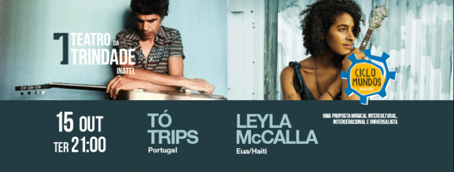 Leyla McCalla (EUA/Haiti) e Tó Trips (Portugal) | Próximo Concerto 'Ciclo Mundos' 2019 |