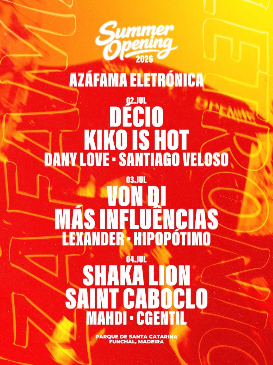 Summer Opening 2026 - Azáfama Eletrónica
