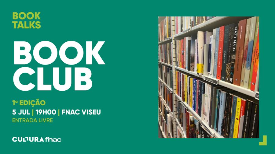 Book Club Viseu- 1ª edição do bookclub FNAC Viseu