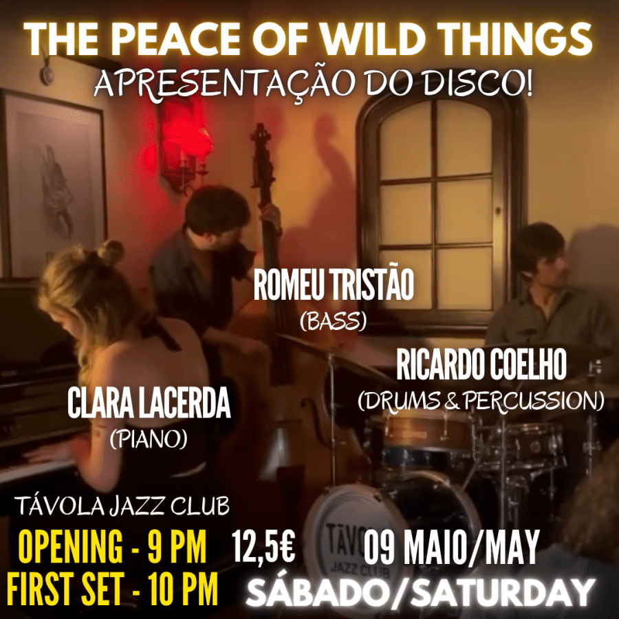 The Peace Of Wild Things - Apresentação do disco! - Live Jazz no Távola Jazz Club