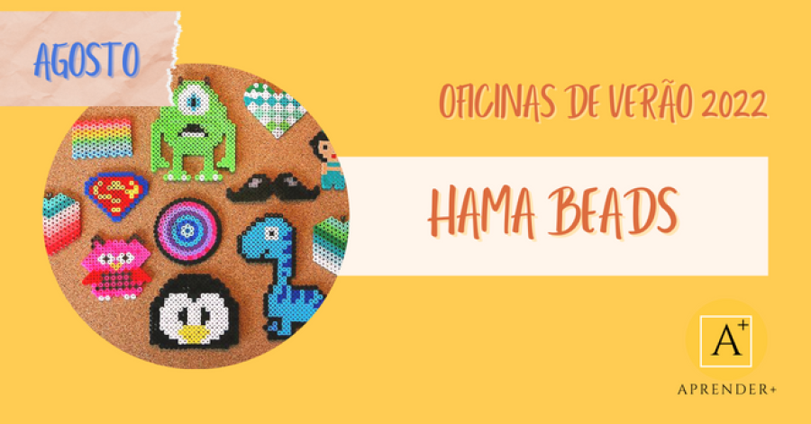 Hama Beads - Oficinas de Verão 2022