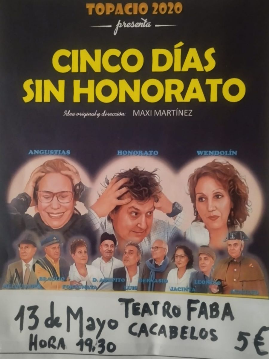 Cinco días sin Honorato (Grupo Topacio 2020)