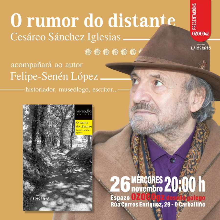 Presentación de 'O rumor do distante', de Cesáreo Sánchez Iglesias.