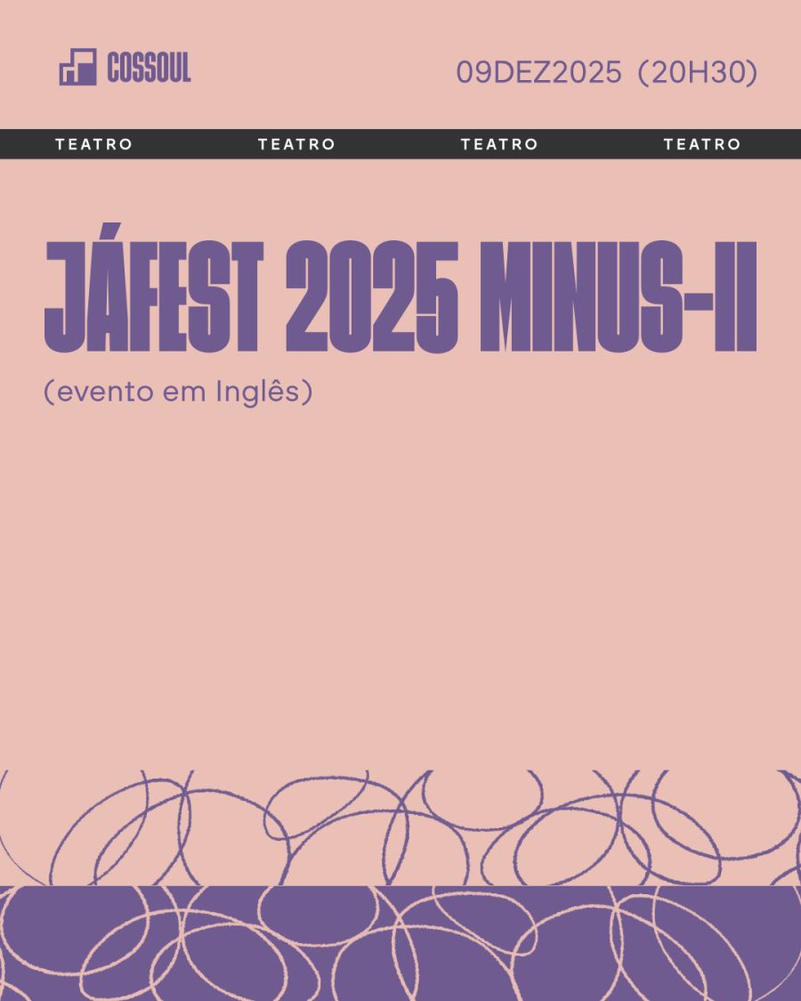 JÁFEST 2025 - MINUS-II (evento em Inglês)