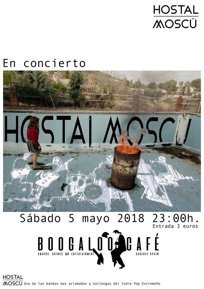 HOSTAL MOSCÚ en concierto // Boogaloo Café