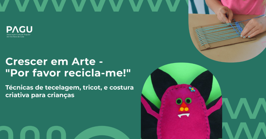 Crescer em Arte -  'Por favor recicla-me!'