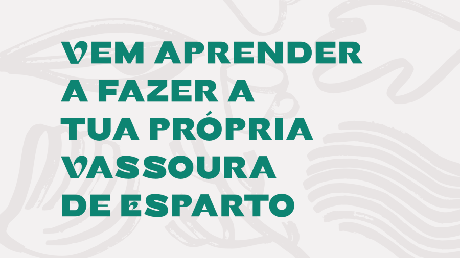 Vem aprender a fazer a tua própria Vassoura de Esparto