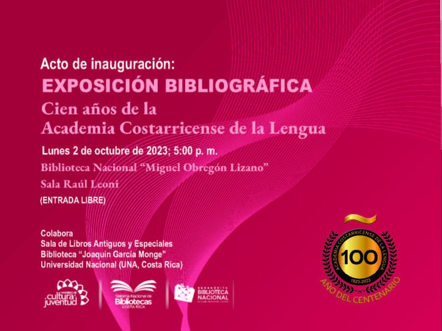 Inauguración. Cien años de la Academia Costarricense de la Lengua