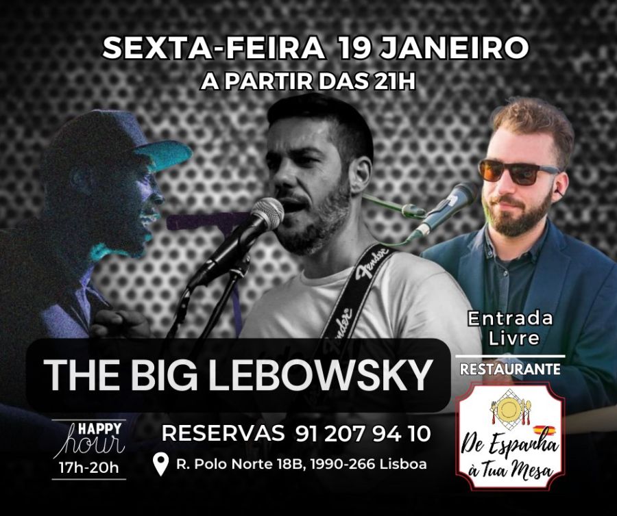 THE BIG LEBOWSKY Live no DE ESPANHA A TUA A MESA