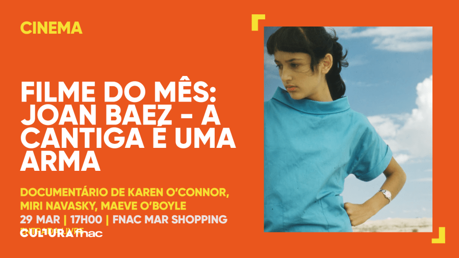 FILME DO MÊS: JOAN BAEZ - A CANTIGA É UMA ARMA